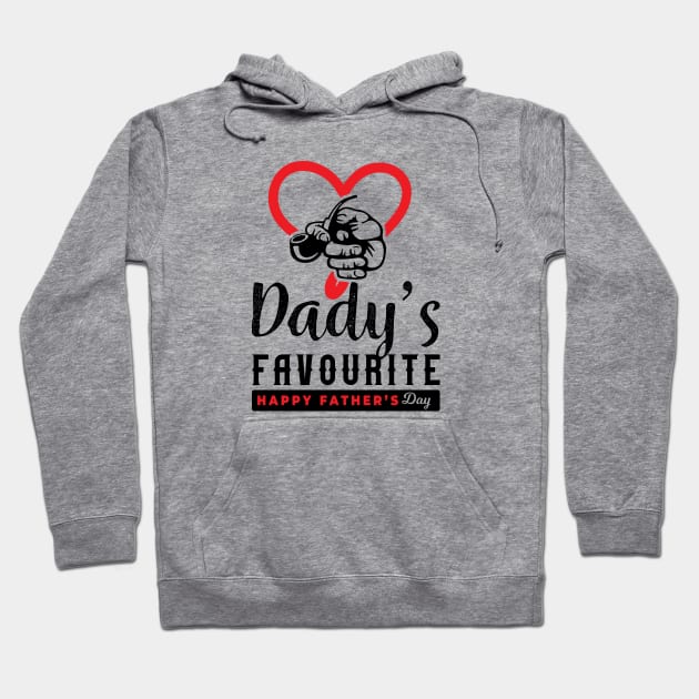 Dady Is Favorite T-Shirt Hoodie by Tzone